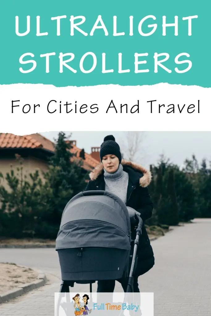 Ultralight strollers for cities and travel