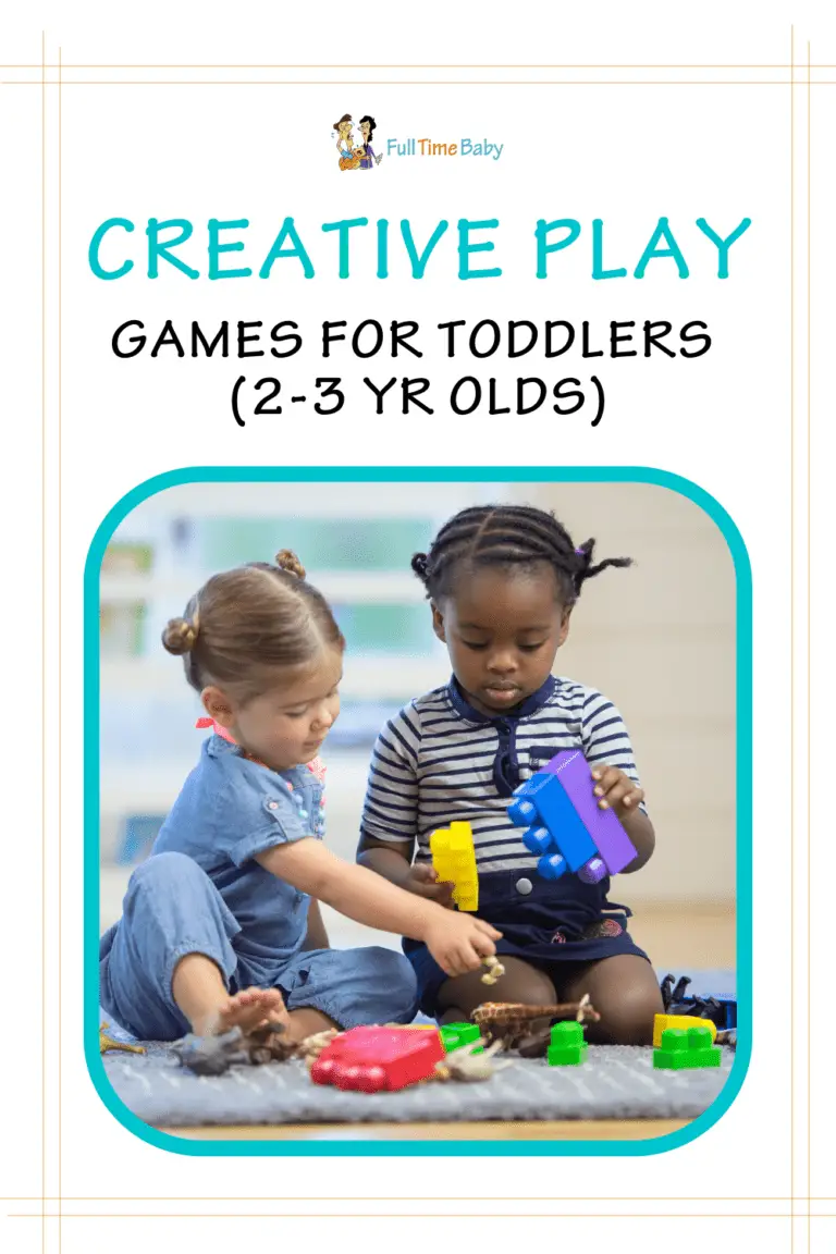 Creative Play Games For Toddlers 2 3 Year Olds Full Time Baby