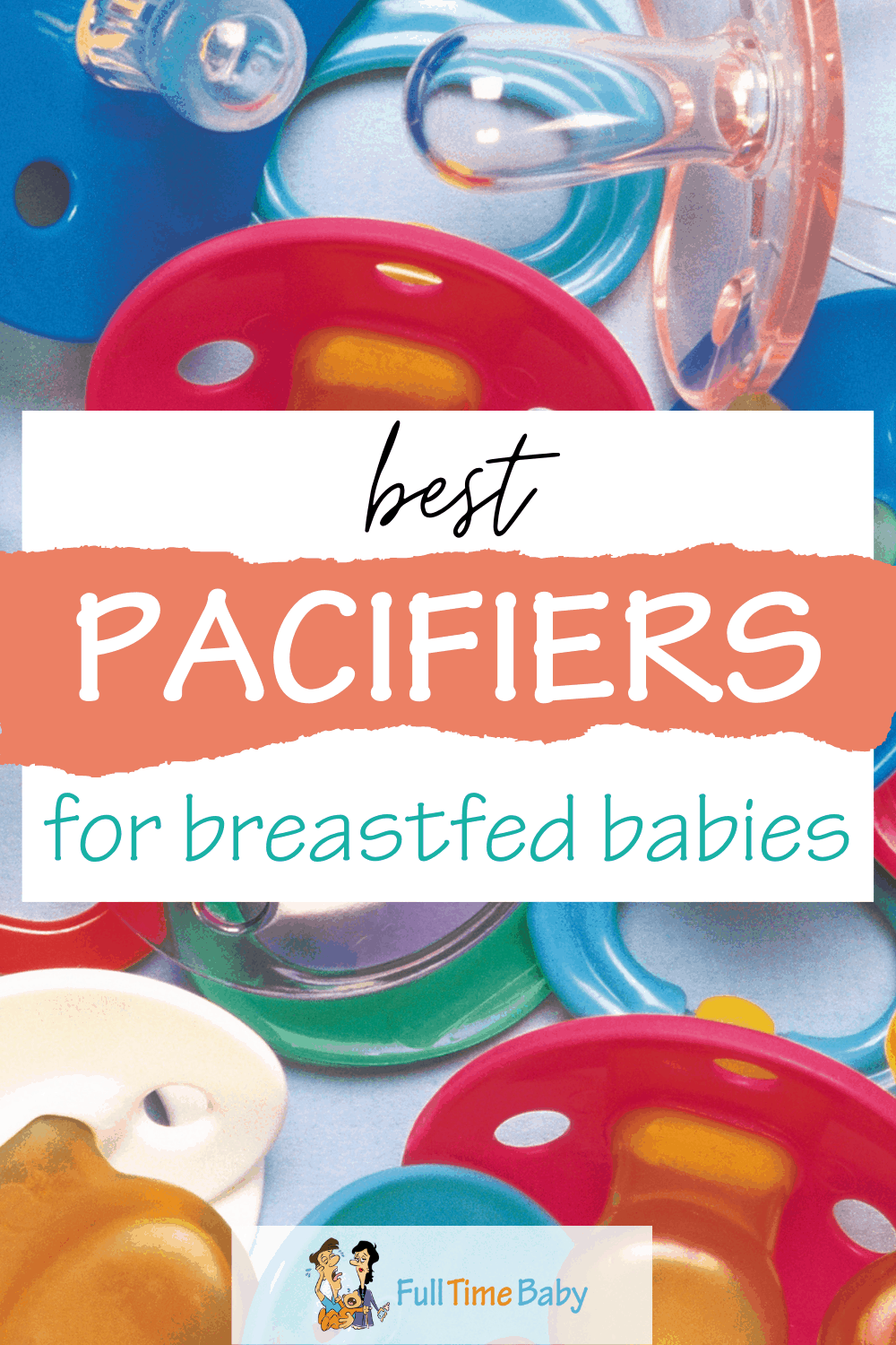 Best Pacifiers For Breastfeeding Babies To Try