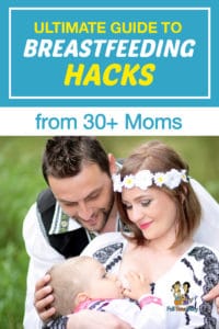 Ultimate Breastfeeding Hacks from 30+ Moms