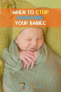 When To Stop Swaddling Your Baby - Full Time Baby
