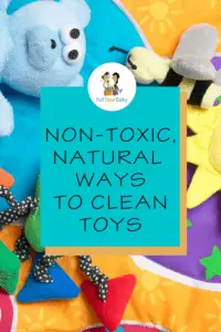 non toxic natural ways to clean toys