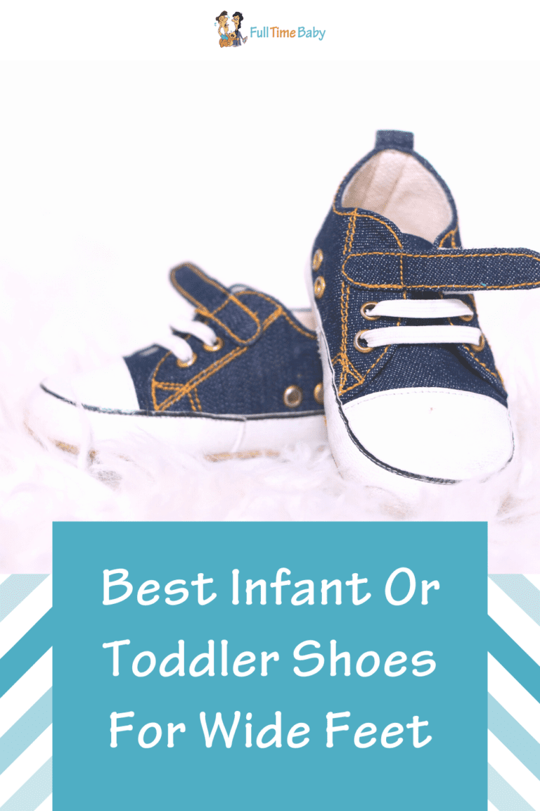 Best Infant Or Toddler Shoes For Wide Feet Full Time Baby