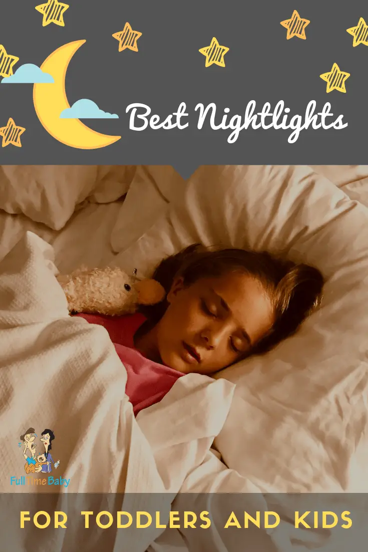 Best Nightlights For Toddlers And Kids Full Time Baby