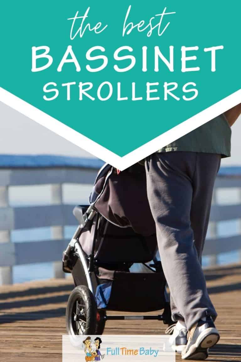 Best Bassinet Strollers Full Time Baby