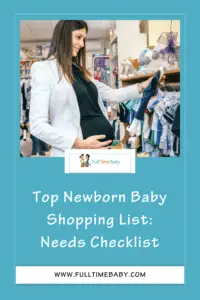 Top Newborn Baby Shopping List Needs Checklist